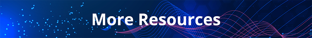 More Resources